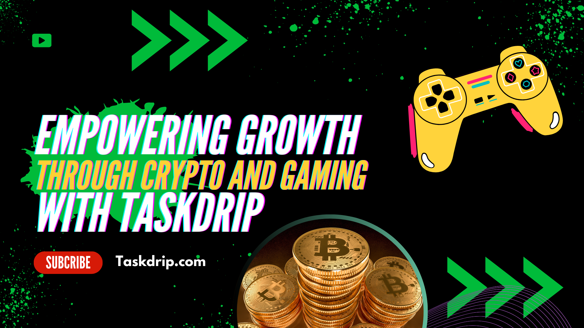 Empowering Growth through Crypto and Gaming with Taskdrip